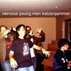 Nervous Young Men - Katzenjammer