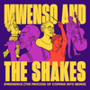 Mwenso And The Shakes - Emergence [The Process of Coming Into Being]
