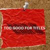 Peter The Great - Too Good For Titles