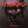 Gorillaz - El Ma&ntilde;ana