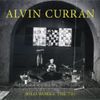 Alvin Curran - Solo Works: The '70s