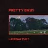 Pretty Baby - Layaway Plot