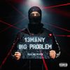 13Many - BIG PROBLEM