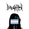 Davghter - Hide In Plain Spite
