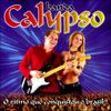 Banda Calypso - O Ritmo que Conquistou o Brasil!
