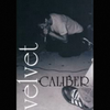 Velvet Caliber - Myspace Demos