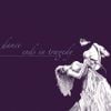Ends In Tragedy - A Dance; A Tragedy