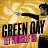 Green Day - Let Yourself Go