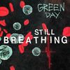 Green Day - Still Breathing