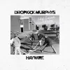 Dropkick Murphys - New England Forever