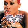 Eve - Let Me Blow Ya Mind