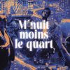 Zarhzä - Minuit Moins Le Quart