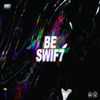 Swif7 - Be Swif7