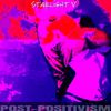Starlight V - Post-Positivism