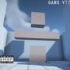 Gabs YT! - Divide