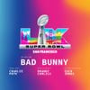 Bad Bunny - Super Bowl LX Halftime Show