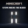 Various Artists - Minecraft: Steve Rocks The Block (Original Soundtrack)
