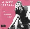 Aimée Fatale - A Modern Girl