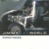 Jimmy Eat World - Sweetness