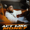 Act Like Money