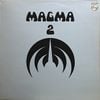 Magma - 2 [1001&deg; centigrades]