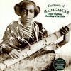 Various Artists - The Music Of Madagascar (Classic Traditional Recordings Of The 1930s)