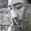 Denizen Kane - Brother Min's Journey To The West