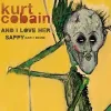Kurt Cobain - And I Love Her / Sappy (Early Demo)