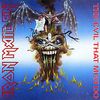 Iron Maiden - The Evil That Men Do