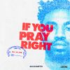 BROCKHAMPTON - IF YOU PRAY RIGHT