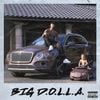 Dame D.O.L.L.A - Big D.O.L.L.A.