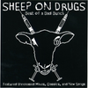 Sheep On Drugs - Best of A Bad Bunch
