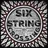 Six String Crossing - 327