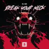 DJ Mii - BREAK YOUR NECK