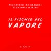 Il Fischio Del Vapore