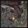 Six Feet Under - Unmistakable Smell of Death