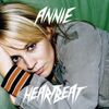 Annie - Heartbeat