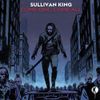 Sullivan King - Come One, Come All