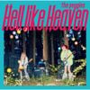 the peggies - Hell Like Heaven