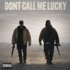T.F - Don&rsquo;t Call Me Lucky
