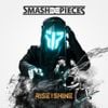 Smash Into Pieces - Rise and Shine