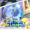 HOYO-MiX - Honkai: Star Rail - Let There Be Laughter (Part 1) [Original Game Soundtrack]