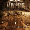Vapor - A Violent Existence