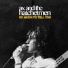 Ax and the Hatchetmen - So Much To Tell You (Deluxe)