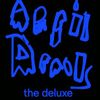 April Drools: The Deluxe