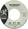 The Crystals - He Hit Me (And It Felt Like A Kiss)