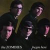 The Zombies - Begin Here
