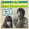 Sonny & Cher - I Got You Babe