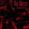 T0X1C - No Mercy (feat. Shrey)