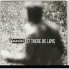 Oasis - Let There Be Love